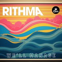 Rithma - We'll Manage