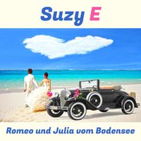 Suzy E - Romeo und Julia vom Bodensee