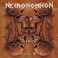 Necronomicon - Construction Of Evil (Explicit)