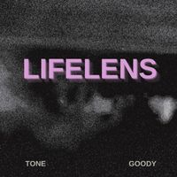 Tone featuring Goody Good - Life In The Lens