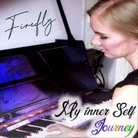 Firefly - My INNER Self Journey!