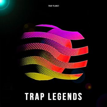 Various Artists - Trap Legends