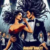 Anand Bhatt - Solo Tu Y Yo