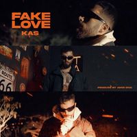 Kas - Fake Love (Explicit)