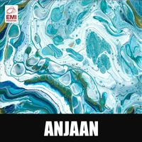Mala - Anjaan (Original Motion Picture Soundtrack)
