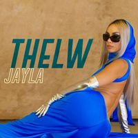 Jayla - THELW (Explicit)