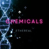 Ethereal - Chemicals