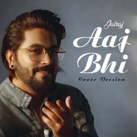 JalRaj - Aaj Bhi (Cover Version)