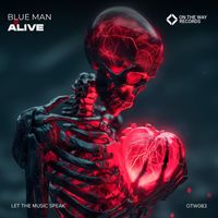 Blue Man - Alive