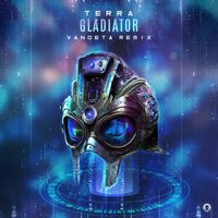 TERRA - Gladiator (Vandeta Remix)