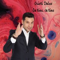 Cristi Dules - Cu tine, cu tine
