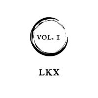 LKX - Vol. 1 (Explicit)