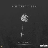 Majah Bless - Kin Teet Kibba
