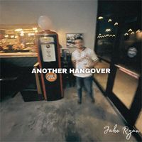 Jake Ryan - Another Hangover