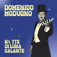 Domenico Modugno - Notte di Luna Calante