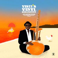 Visti's Vinyl Collective - Atlantic Fever