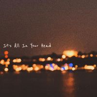 Collin Snow - It's All In Your Head
