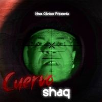Nico Clinico - Cuervo Shaq (Explicit)