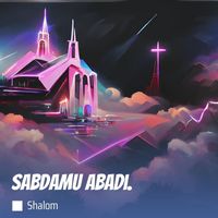 Shalom - SabdaMu Abadi.