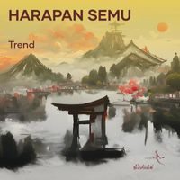 Trend - Harapan Semu