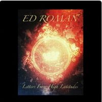 Ed Roman - Letters From High Latitudes