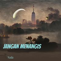 Yuda - Jangan menangis