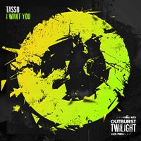 Tasso - I Want You