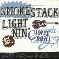 Smokestack Lightnin' - Home Cooking