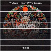 Trutopia - Year Of The Dragon