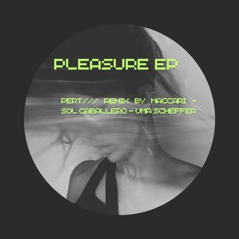 Pert - Pleasure EP