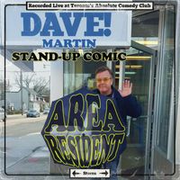 Dave Martin - Area Resident (Explicit)