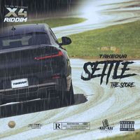 Takeova - Settle The Score (Explicit)