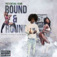 Potential Kidd - Round & Round