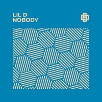 Lil D - Nobody