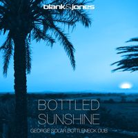 Blank & Jones - Bottled Sunshine (George Solar Bottleneck Dub)