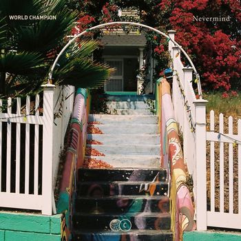 World Champion - Nevermind