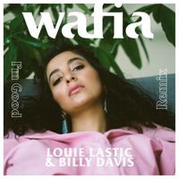 Wafia - I'm Good (Louie Lastic & Billy Davis Remix)