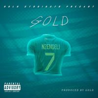 Gold - Nzengeli (Explicit)