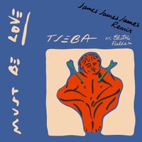 Tseba feat. Electric Fields - Must Be Love (jamesjamesjames Remix)