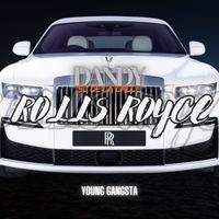 Dandy - ROLLS ROYCE (Explicit)