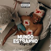 Rafa G - Mundo Estranho (Explicit)