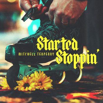 Mitchell Tenpenny - Started Stoppin'