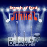 INKA - Threads of Trust