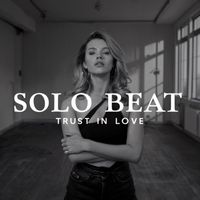 Solo Beat - Trust in Love