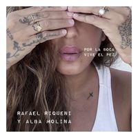Alba Molina and Rafael Riqueni - Por la Boca Vive el Pez