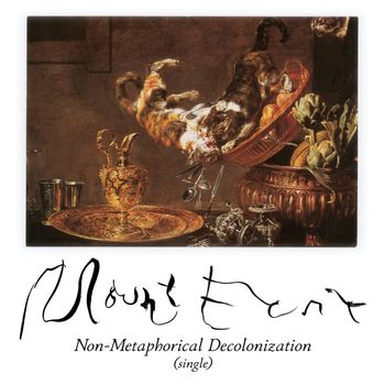 Mount Eerie - Non-Metaphorical Decolonization