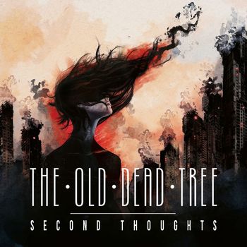 The Old Dead Tree - Second Thoughts (Explicit)