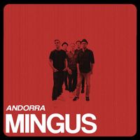 Andorra - Mingus