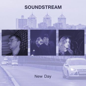 Soundstream - New Day