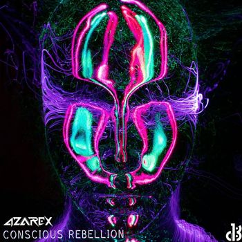 Azarex - Conscious Rebellion